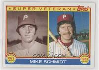 Super Veteran - Mike Schmidt [EX to NM]