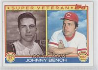 Super Veteran - Johnny Bench
