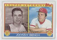Super Veteran - Johnny Bench [Good to VG‑EX]