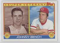 Super Veteran - Johnny Bench