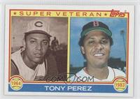 Super Veteran - Tony Perez