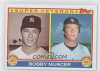 Super Veteran - Bobby Murcer