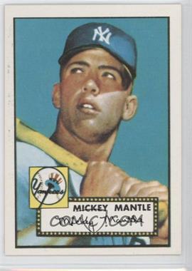 1983 Topps 1952 Reprint Series - [Base] #311 - Mickey Mantle