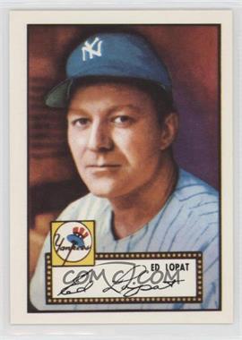 1983 Topps 1952 Reprint Series - [Base] #57 - Ed Lopat