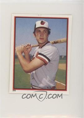 1983 Topps Album Stickers - [Base] #315 - Cal Ripken Jr.