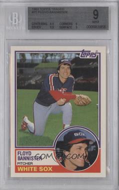 1983 Topps Traded - [Base] #7T - Floyd Bannister [BGS 9 MINT]