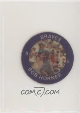 1984 7 Eleven Slurpee Super Star Sports Coins - West Region #X K - Bob Horner