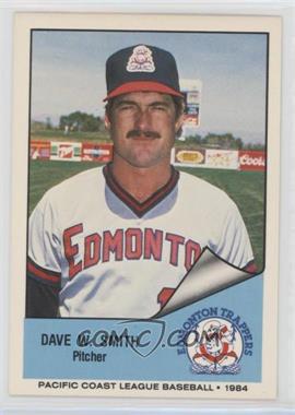 1984 Cramer Pacific Coast League - [Base] #103 - Dave W. Smith