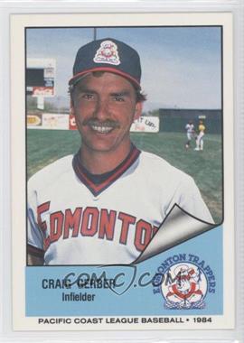 1984 Cramer Pacific Coast League - [Base] #105 - Craig Gerber
