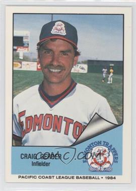 1984 Cramer Pacific Coast League - [Base] #105 - Craig Gerber