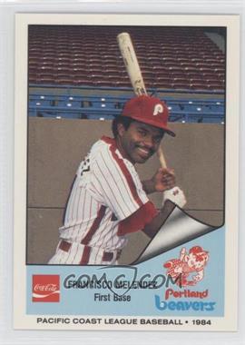 1984 Cramer Pacific Coast League - [Base] #199 - Francisco Melendez