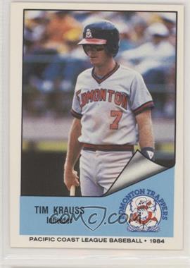1984 Cramer Pacific Coast League - [Base] #98 - Tim Krauss