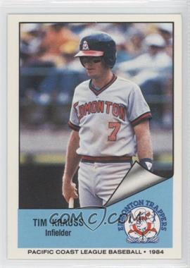 1984 Cramer Pacific Coast League - [Base] #98 - Tim Krauss