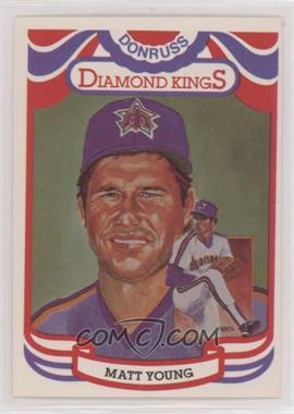 1984 Donruss - [Base] #16.2 - Diamond Kings - Matt Young ("Perez-Steele" on Back)