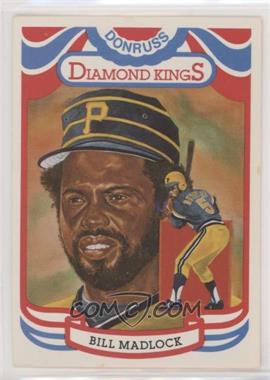 1984 Donruss - [Base] #20.1 - Diamond Kings - Bill Madlock ("Perez-Steel" on Back)