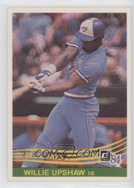 1984 Donruss - [Base] #315 - Willie Upshaw