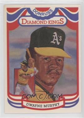 1984 Donruss - [Base] #3.2 - Diamond Kings - Dwayne Murphy ("Perez-Steele" on Back)