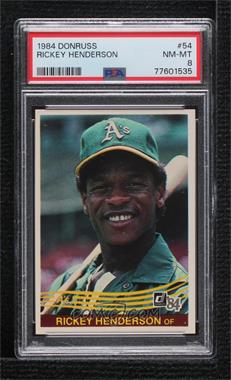 1984 Donruss - [Base] #54 - Rickey Henderson [PSA 8 NM‑MT]