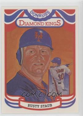 1984 Donruss - [Base] #6.1 - Diamond Kings - Rusty Staub ("Perez-Steel" on Back)