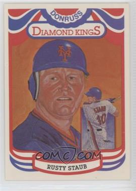 1984 Donruss - [Base] #6.1 - Diamond Kings - Rusty Staub ("Perez-Steel" on Back)