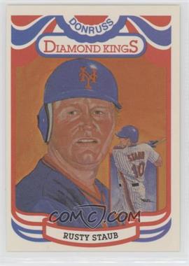 1984 Donruss - [Base] #6.1 - Diamond Kings - Rusty Staub ("Perez-Steel" on Back)