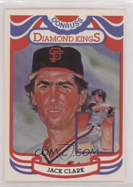 1984 Donruss - [Base] #7.2 - Diamond Kings - Jack Clark ("Perez-Steele" on Back)