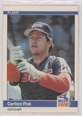 1984 Fleer - [Base] #58 - Carlton Fisk