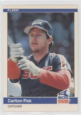 1984 Fleer - [Base] #58 - Carlton Fisk