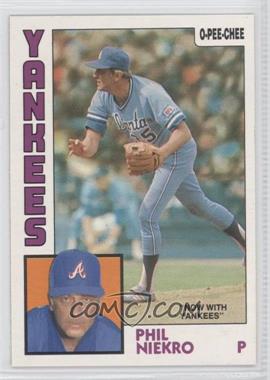 1984 O-Pee-Chee - [Base] #29 - Phil Niekro