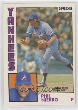 1984 O-Pee-Chee - [Base] #29 - Phil Niekro