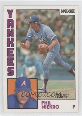 1984 O-Pee-Chee - [Base] #29 - Phil Niekro