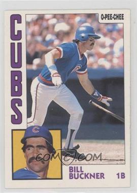 1984 O-Pee-Chee - [Base] #96 - Bill Buckner