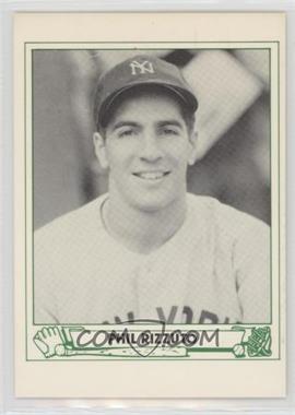 1984 TCMA 1946 Play Ball - [Base] #7.1 - Phil Rizzuto (No MLB Logo)