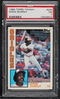 Eddie Murray [PSA 7 NM]