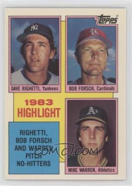 1984 Topps - [Base] - Tiffany #5 - 1983 Highlight - Dave Righetti, Bob Forsch, Mike Warren