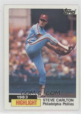 1984 Topps - [Base] #1 - 1983 Highlight - Steve Carlton