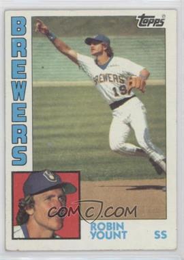 1984 Topps - [Base] #10 - Robin Yount [Good to VG‑EX]
