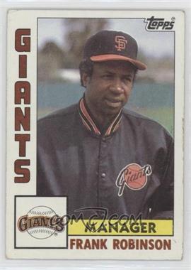 1984 Topps - [Base] #171 - Frank Robinson [Good to VG‑EX]