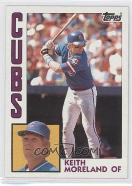 1984 Topps - [Base] #23 - Keith Moreland