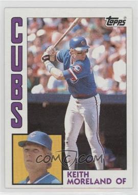 1984 Topps - [Base] #23 - Keith Moreland