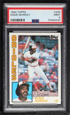 1984 Topps - [Base] #240 - Eddie Murray [PSA 9 MINT]