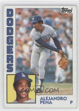 1984 Topps - [Base] #324 - Alejandro Pena [Noted]