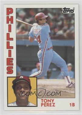 1984 Topps - [Base] #385 - Tony Perez