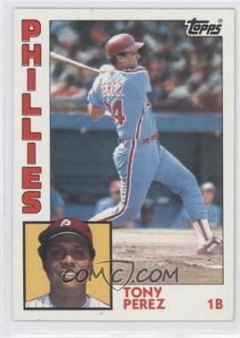 1984 Topps - [Base] #385 - Tony Perez