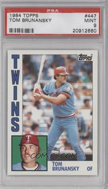 1984 Topps - [Base] #447 - Tom Brunansky [PSA 9 MINT]