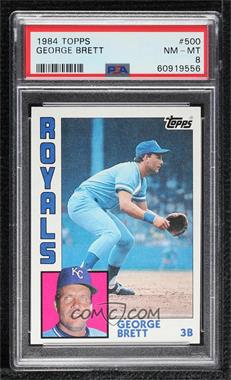 1984 Topps - [Base] #500 - George Brett [PSA 8 NM‑MT]