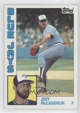 1984 Topps - [Base] #556 - Joey McLaughlin