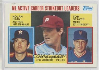 1984 Topps - [Base] #707 - Career Leaders - NL Active Career Strikeout Leaders (Nolan Ryan, Steve Carlton, Tom Seaver) [EX to NM]
