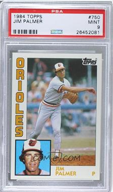 1984 Topps - [Base] #750.1 - Jim Palmer (Stats are Complete) [PSA 9 MINT]