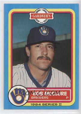 1984 Topps Gardner's Bakery Milwaukee Brewers - [Base] #12 - Bob McClure